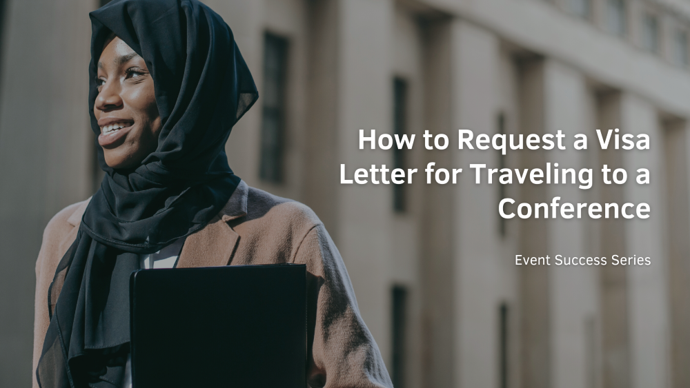Learn how to Request a Visa Letter for Touring to a Convention