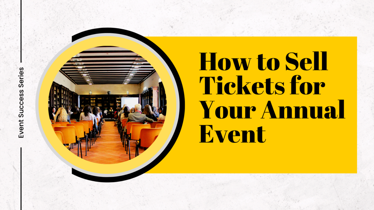 Easy methods to Promote Tickets for Your Annual Match